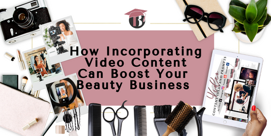 How Incorporating Video Content Can Boost Your  Beauty Business