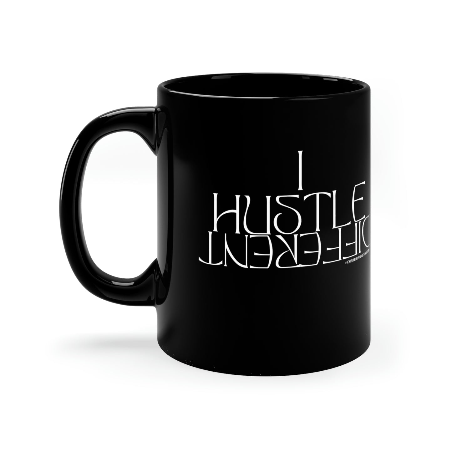 Black "I Hustle Different" Mug written in white lettering 