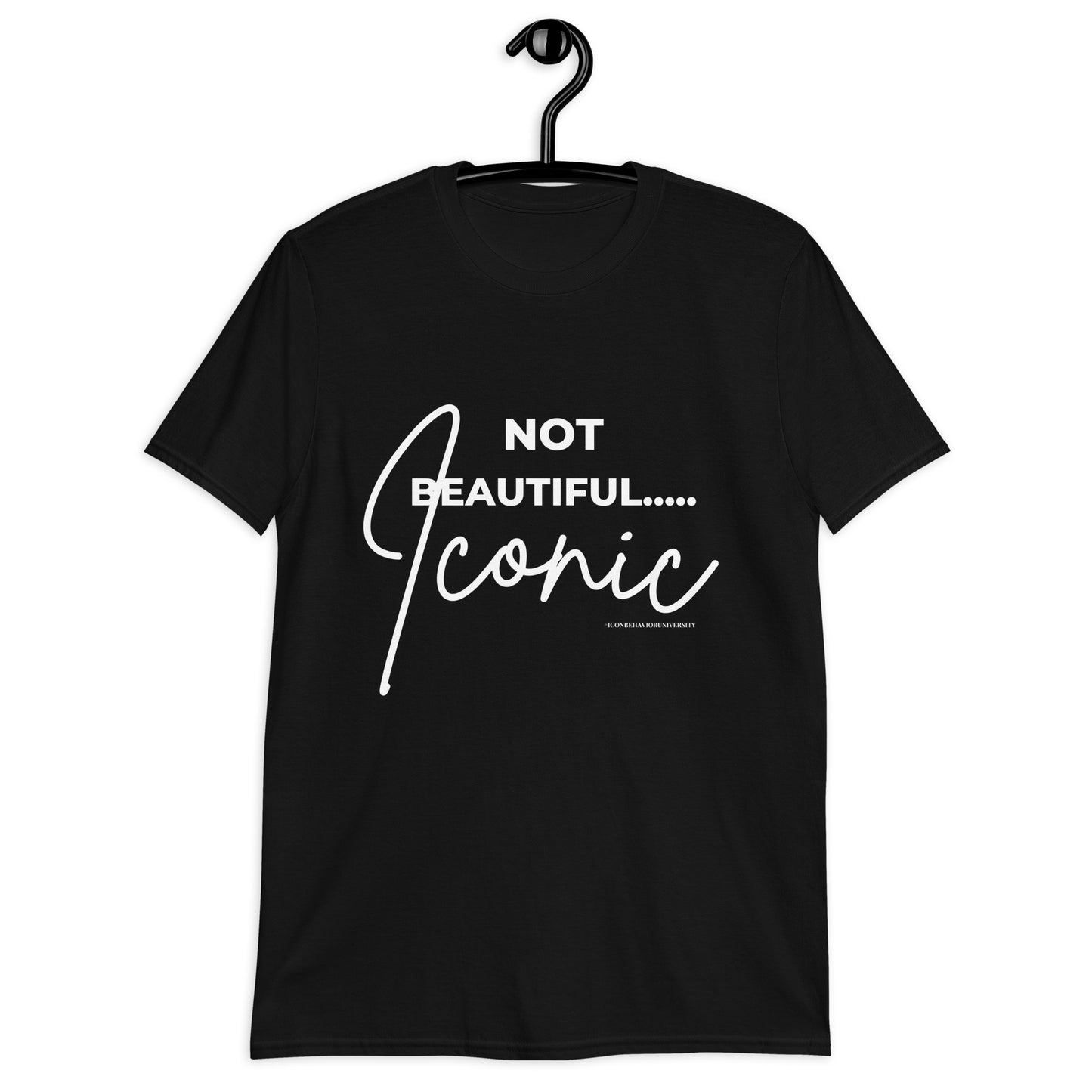 Not Beautiful... Iconic Black T-Shirt 100% ring-spun cotton and is soft and comfy